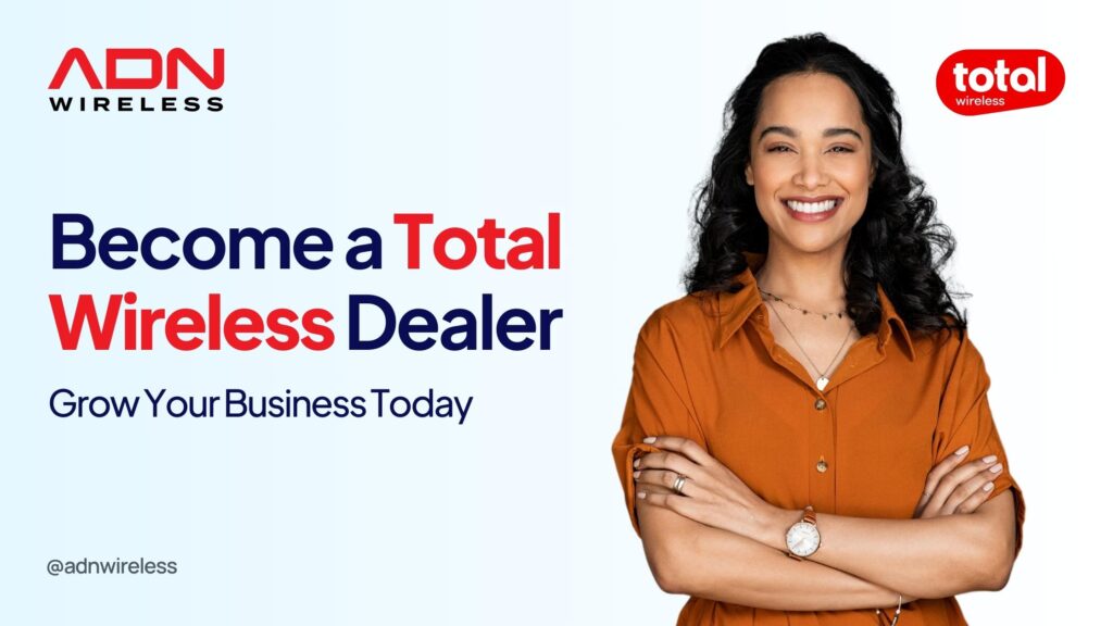 Blog On become a total wireless dealer